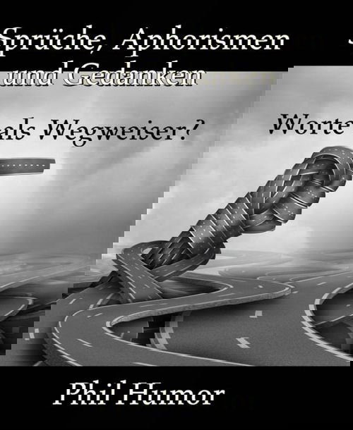 Sprüche, Aphorismen und Gedanken