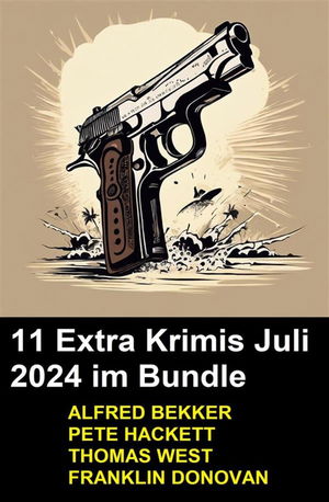 11 Extra Krimis Juli 2024 im Bundle