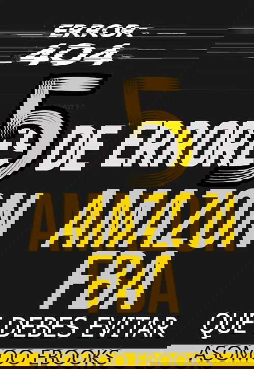 5 Errores de Amazon FBA Que debes evitar