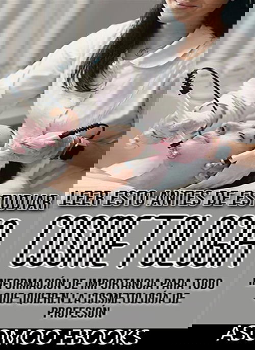 Leer esto antes de estudiar cosmetología