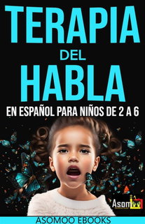 Terapia del habla En español para niño de 2 a 6 años,