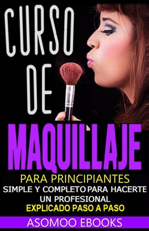 Curso de maquillaje para principiantes paso a paso