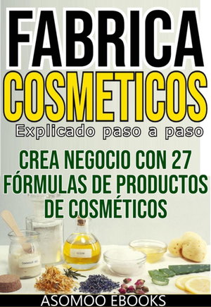 Fabrica cosméticos explicado paso a paso