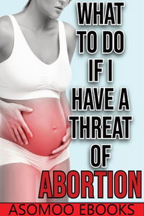 Que hacer si tengo amenaza de aborto