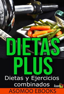Dietas Plus Dietas Y Ejercicios Combinados