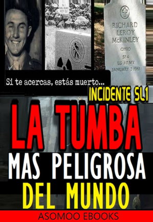 Incidente SL1, La Tumba Más Peligrosa Del Mundo