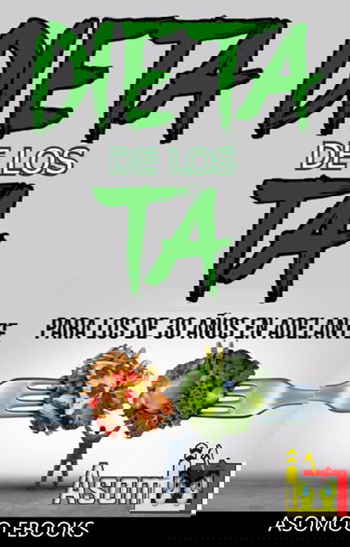 Dieta de los TA para los de 30 años en adelante