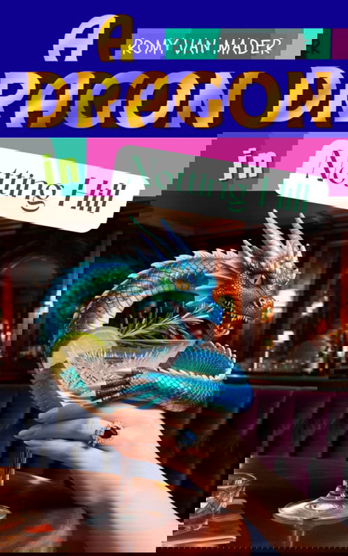 A Dragon in Notting Hill