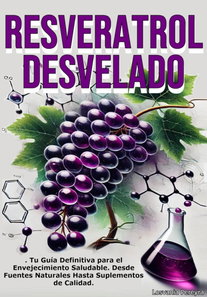 Resveratrol Desvelado