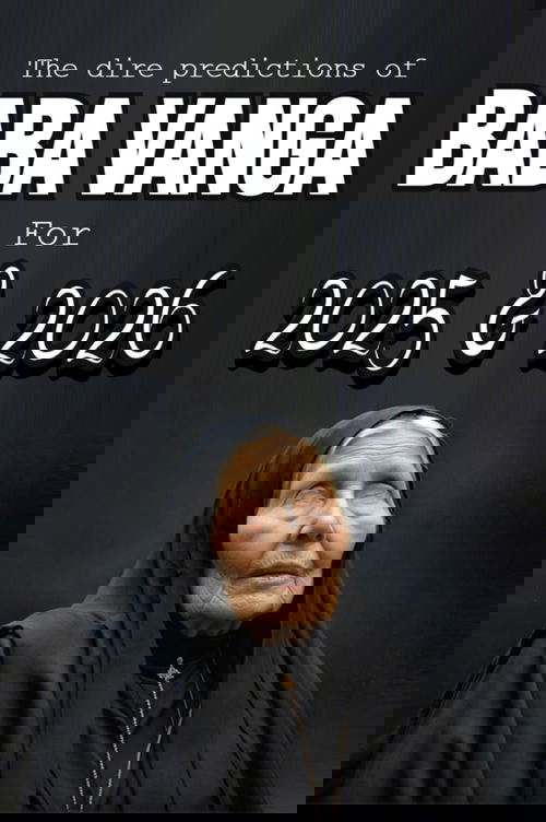 The dire predictions of Baba Vanga For 2025 and 2026