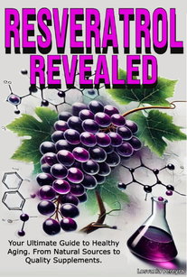 Resveratrol Revealed