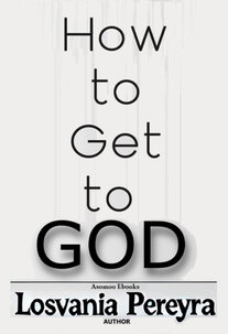 How to Get to God