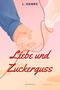 Liebe und Zuckerguss