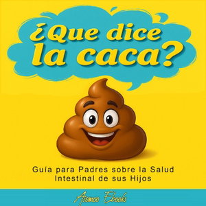 Qué Dice la Caca