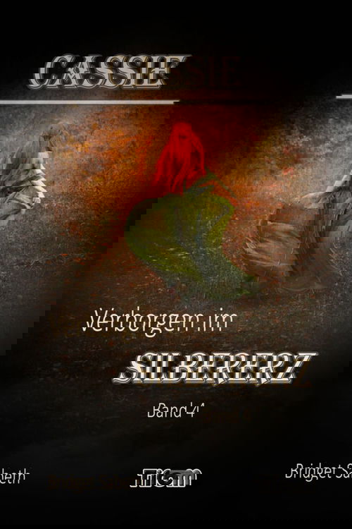 Cassie - Verborgen im Silbererz