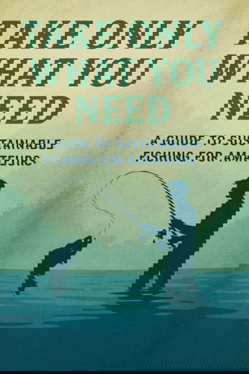 Take only what you need