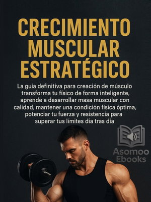 Crecimiento Muscular Estratégico