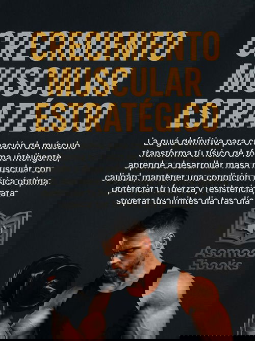 Crecimiento Muscular Estratégico