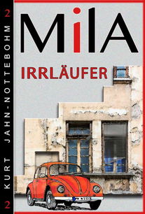 Mila - Irrläufer