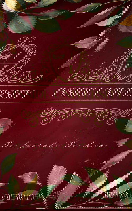 Inside University: No Secret, No Lie