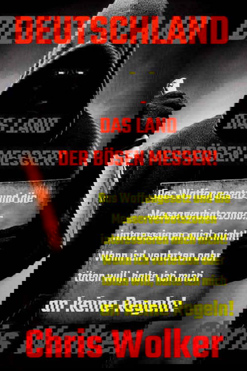 Deutschland - Das Land der bösen Messer! -
