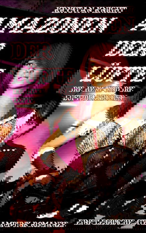 Amazonen der Lüfte: Die Hexe und die Luftpiratinnen