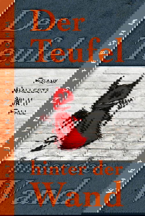 Der Teufel hinter der Wand