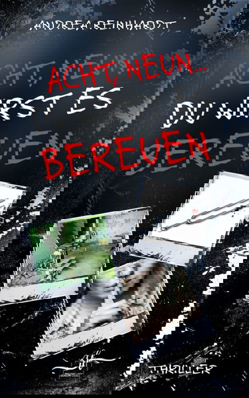 Acht, Neun ... du wirst es bereuen