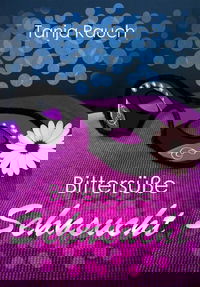 Bittersüße Sehnsucht