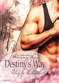 Destiny´s Way