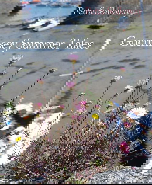Guernsey Summer Tales