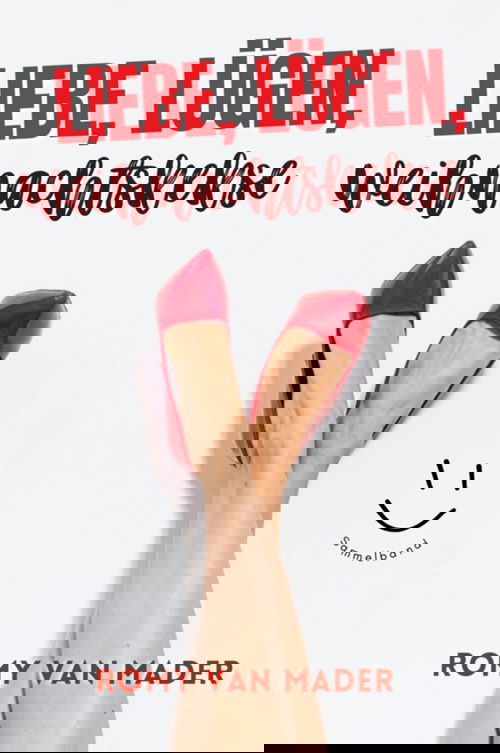 Liebe, Lügen, Weihnachtskekse