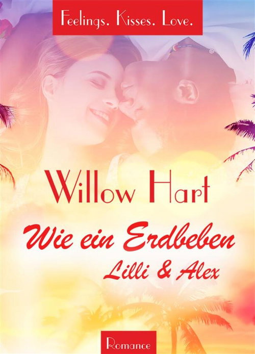 Wie ein Erdbeben - Lilli & Alex