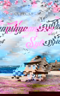 Neuanfang auf Sylt (Nur bei uns!)