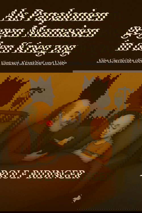 Als Papalonien gegen Mamasien in den Krieg zog