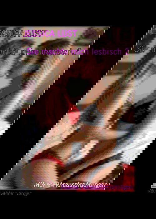 Sie machte mich lesbisch 2