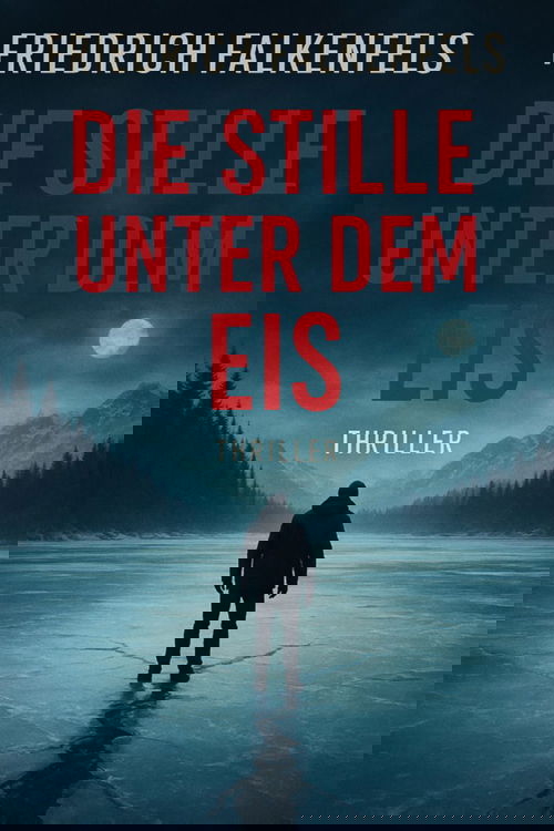 Die Stille unter dem Eis