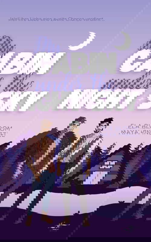 My Cabin under the Night Sky - Mattis & Kilian