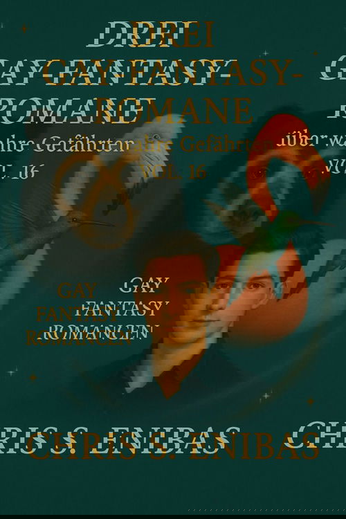 Drei Gay Fantasy Romane über wahre Gefährten Vol. 16