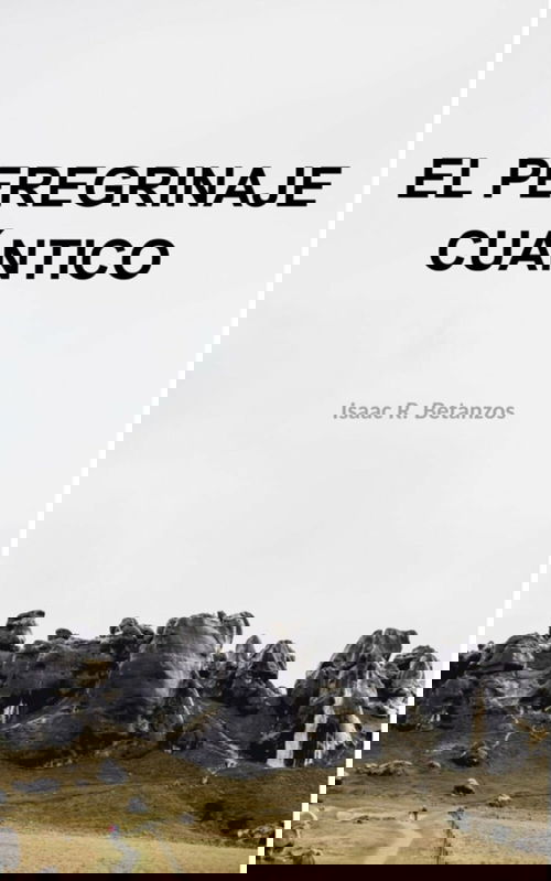 El Peregrinaje Cuantico