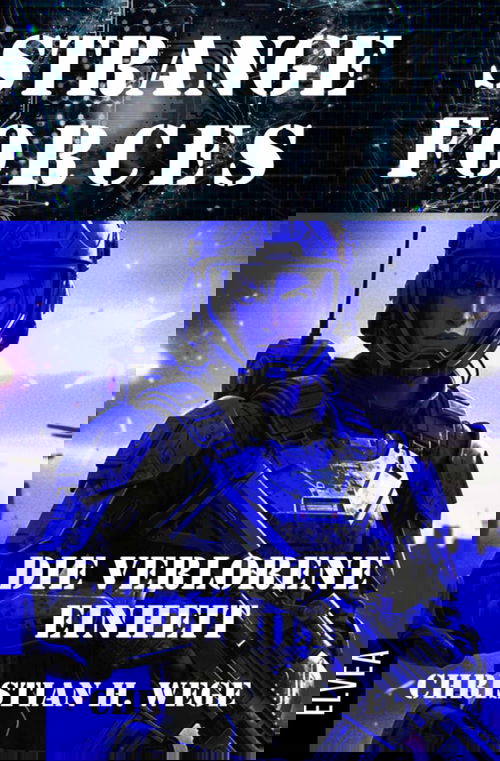 Strange Forces - Die verlorene Einheit