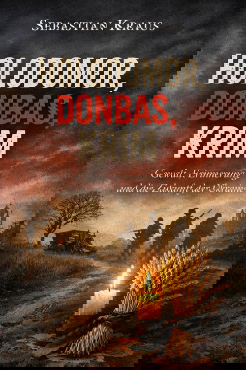 Holodomor, Donbas, Krim