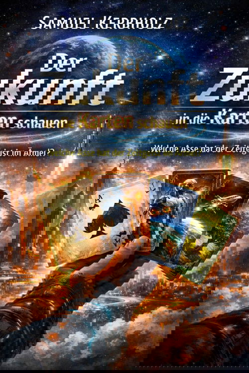 Der Zukunft in die Karten schauen