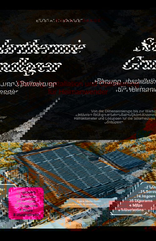 Solarthermie Grundlagen: Planung, Installation und Optimierung für Heimanwender