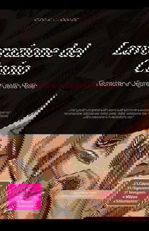 Lavorazione del Cuoio: Tecniche e Segreti della Pelle