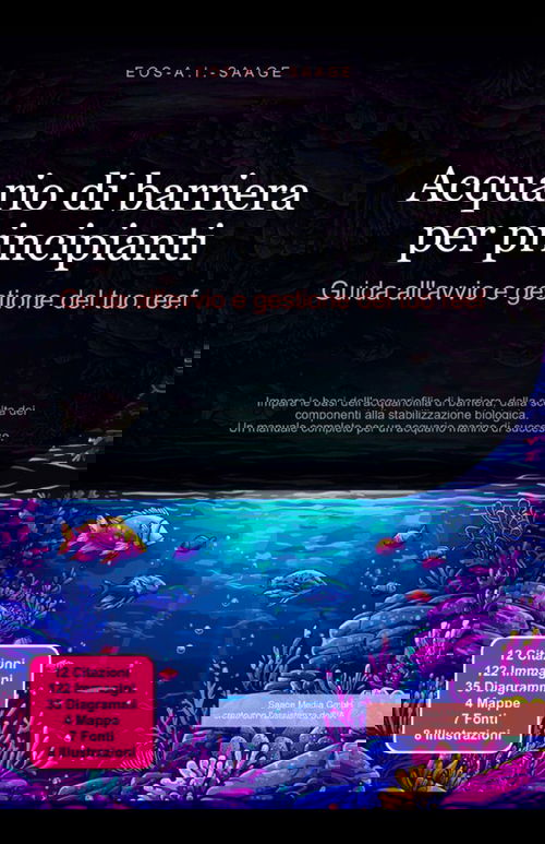 Acquario di barriera per principianti: Guida all'avvio e gestione del tuo reef