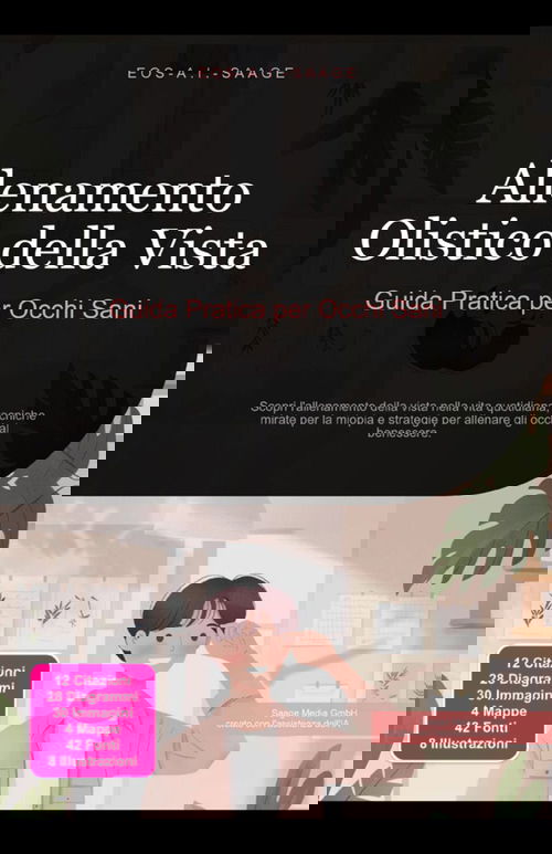 Allenamento Olistico della Vista: Guida Pratica per Occhi Sani