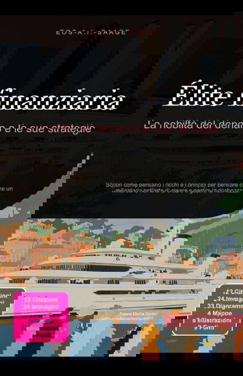 Élite finanziaria: La nobiltà del denaro e le sue strategie