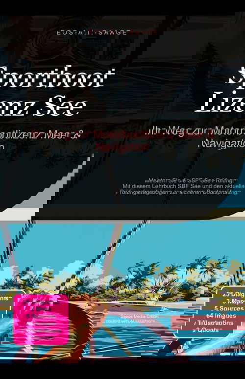 Sportboot Lizenz See: Ihr Weg zur Motorbootlizenz Meer & Navigation