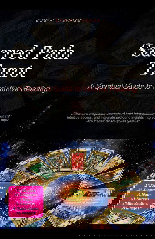 Sacred Path Tarot: A Spiritual Guide to Intuitive Reading